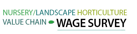 Nursery/Landscape Horticulture Value Chain - Wage Survey